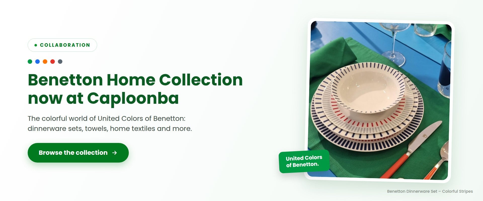 Benetton Home Collection – dinnerware, towels and home textiles at Caploonba