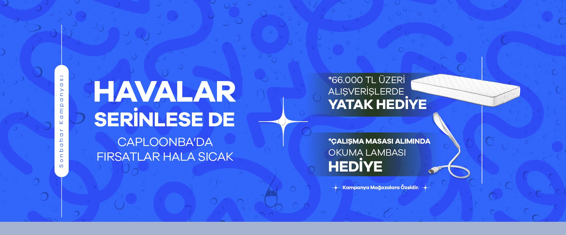 Sonbahar kampanyası: 66.000 TL üzeri alışverişlerde yatak, çalışma masası alımında okuma lambası hediye